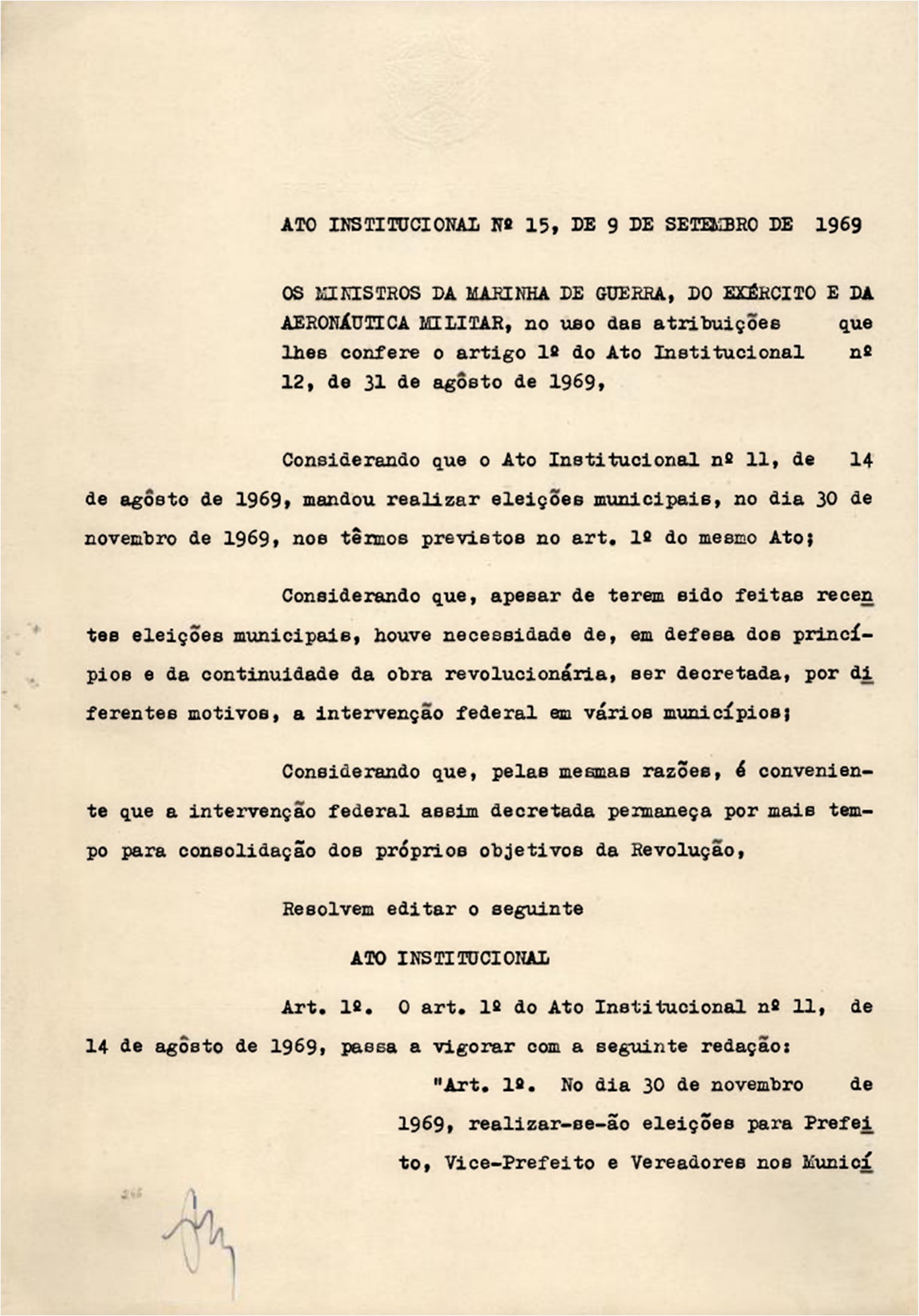 Imagem de referência de Ato Institucional Número Quinze, descrito nos dados abertos como 15º decreto da ditadura militar brasileira emitido em 1969 para restringir direitos e manter o regime